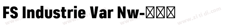 FS Industrie Var Nw字体转换 FS Industrie Var Nw字体转换